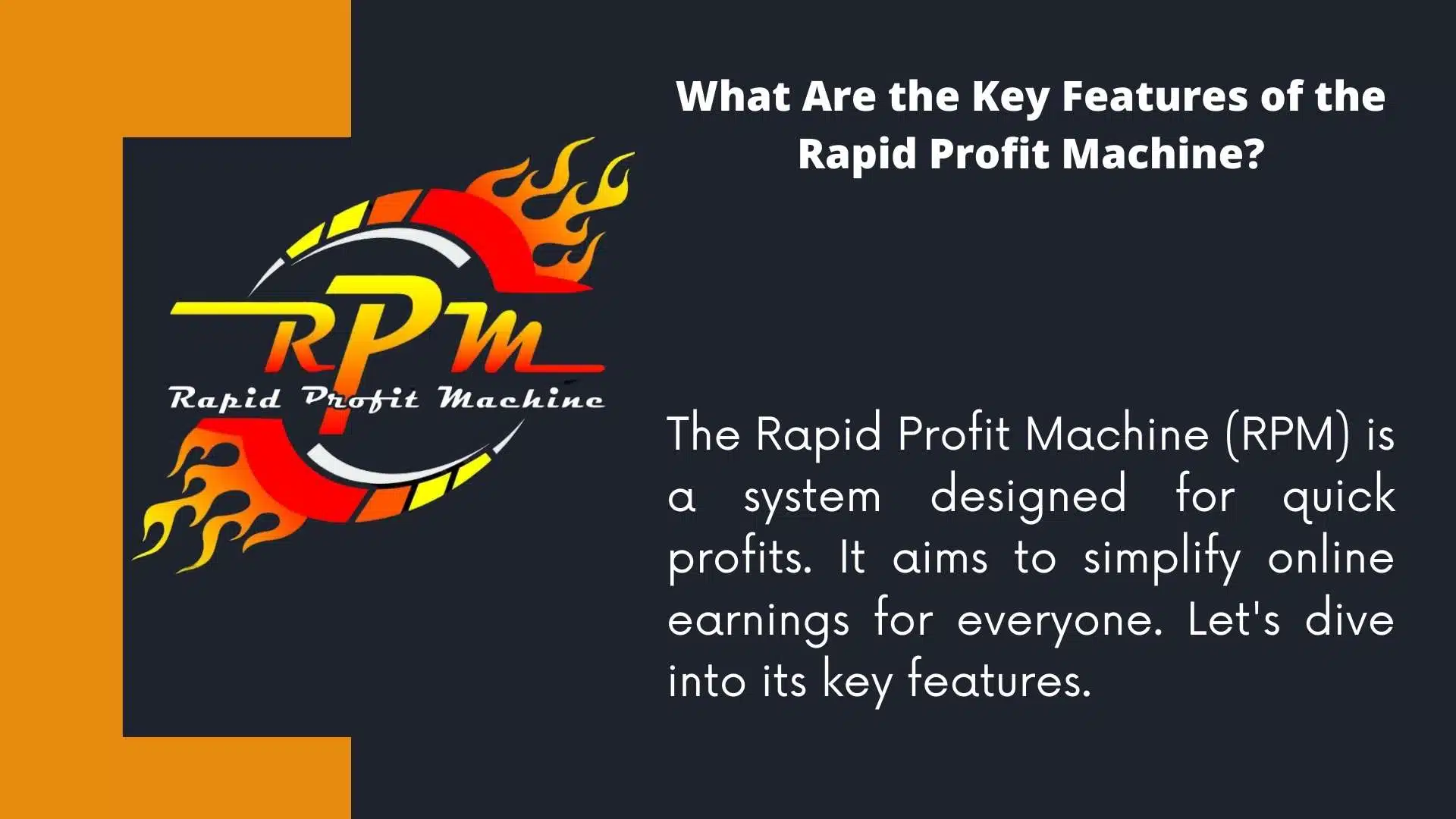 What Are the Key Features of the Rapid Profit Machine?