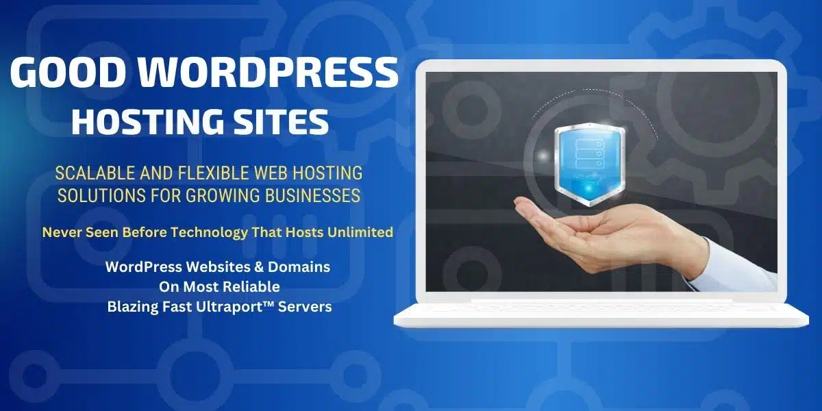 good WordPress hosting sites